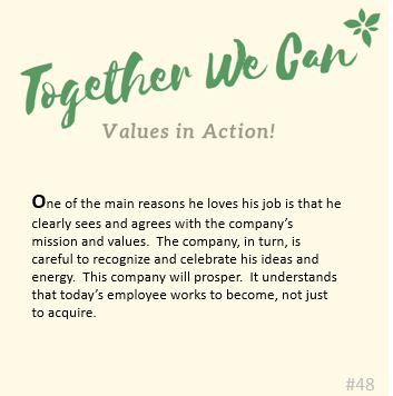 #48 Together We Can, Values In Action!