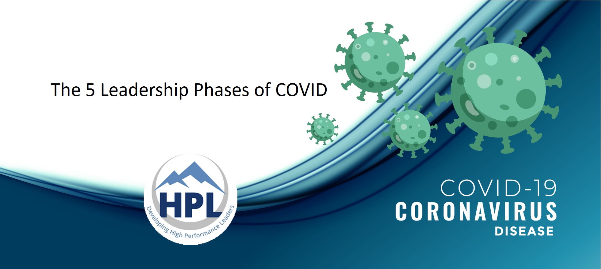 The 5 Leadership Phases of COVID